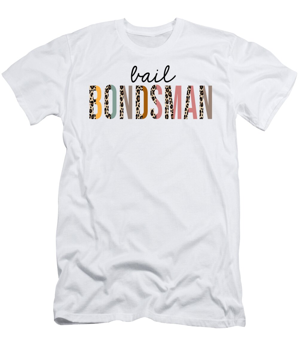 Bail Bondsman Leopard Print Funny Jensen Cena T-Shirt